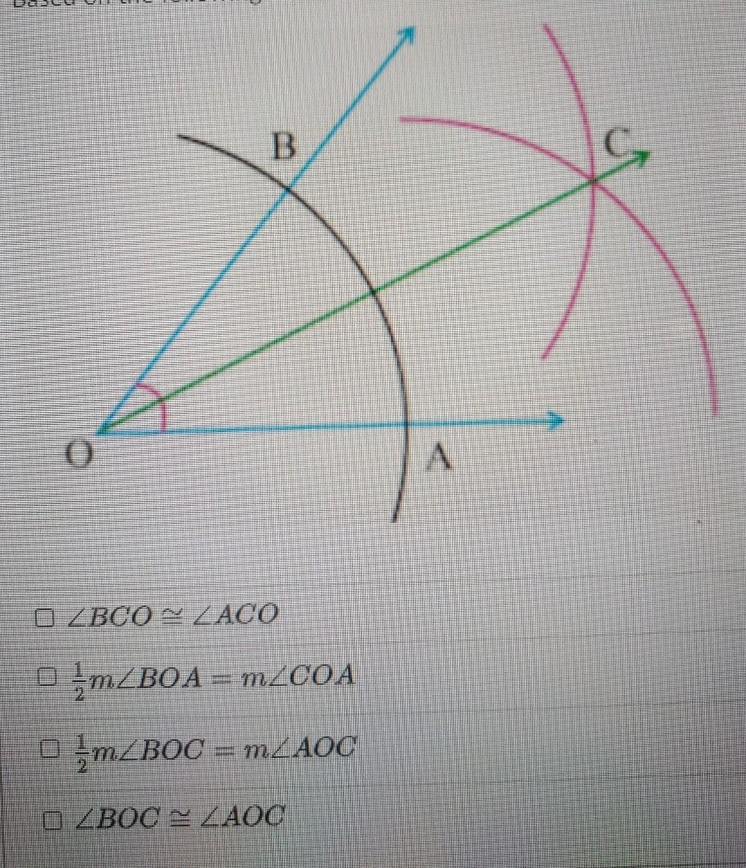 "Based on the following construction, which of the following are true? choose all that apply." 