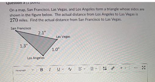 On a map, San Francisco, Las Vegas, and Los Angeles form a triangle whose sides areshown in the figure