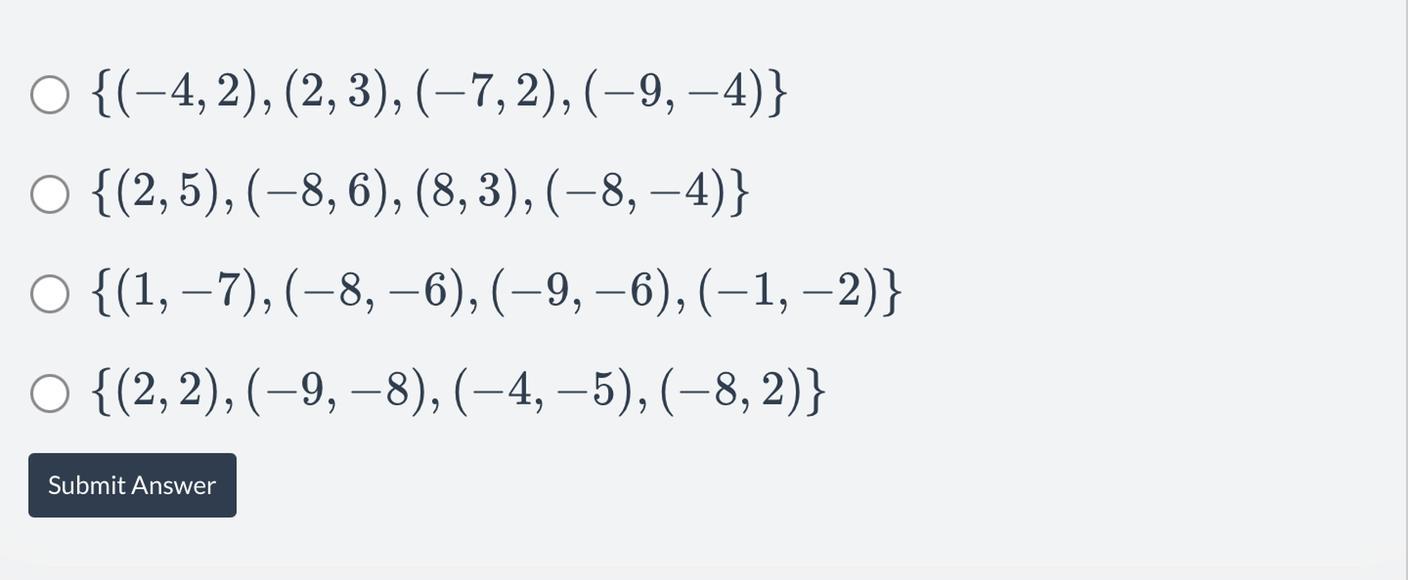 Which Set Of Ordered Pairs DOES NOT Represent a Function DUE TONIGHT WILL GIVE BRAINLIEST