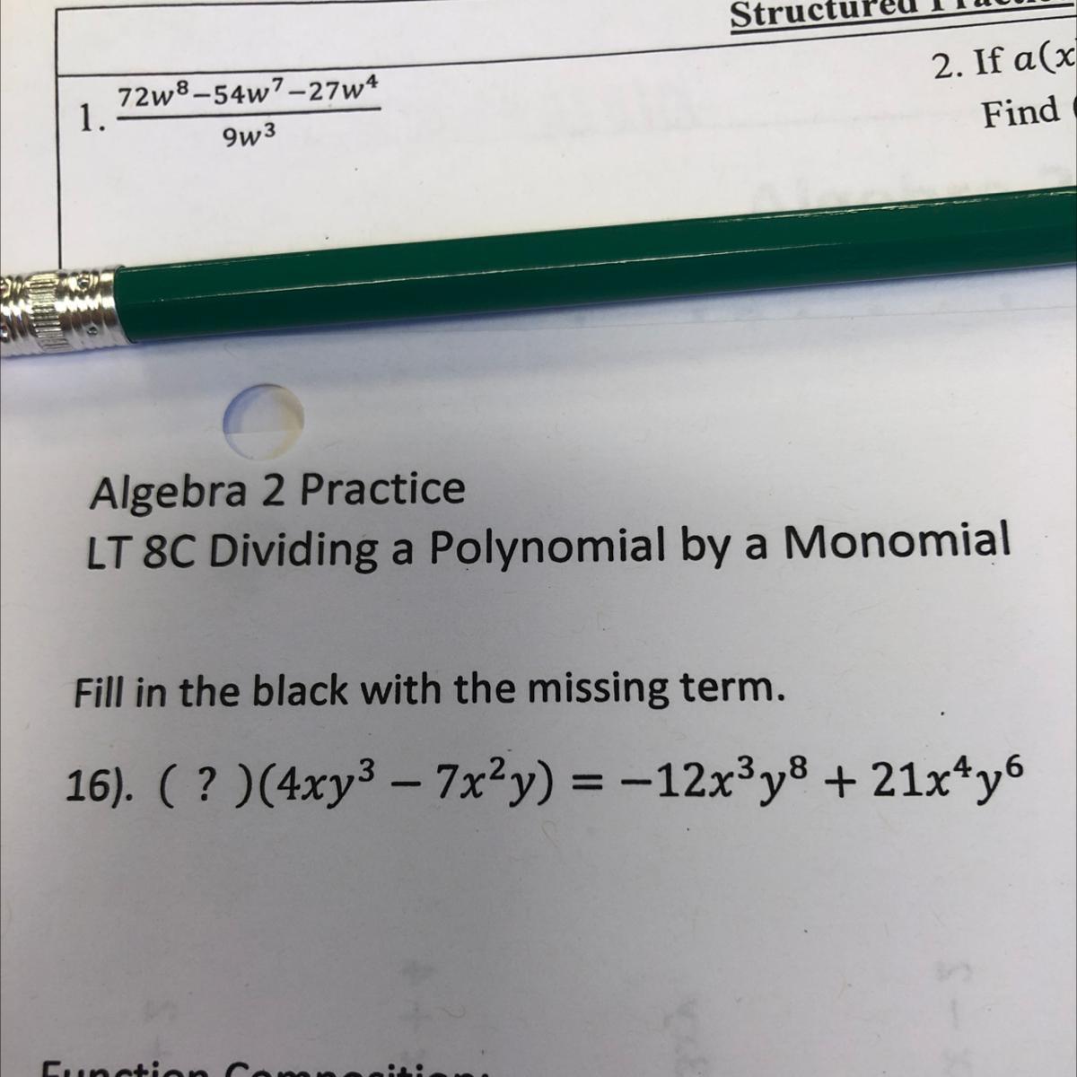 Fill In The Black With The Missing Term.16). ( ? )(4xy3 7x2y) = -12x3y8 + 21x4y6