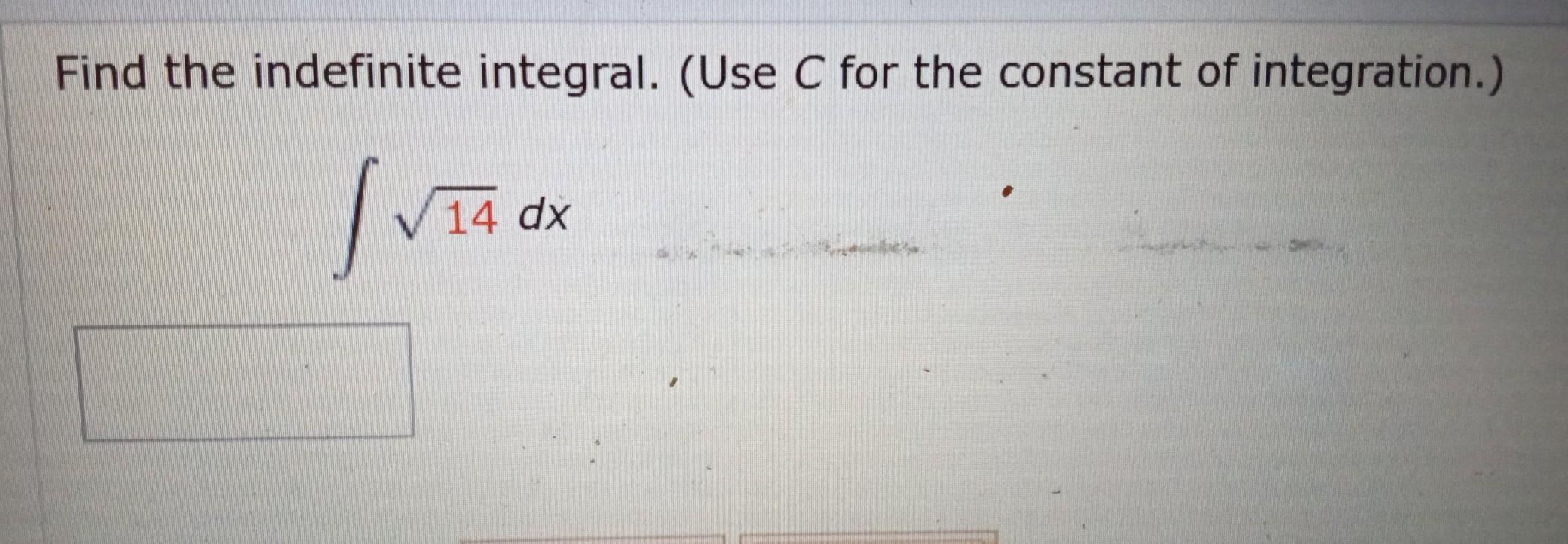 Find the indefinite integral.