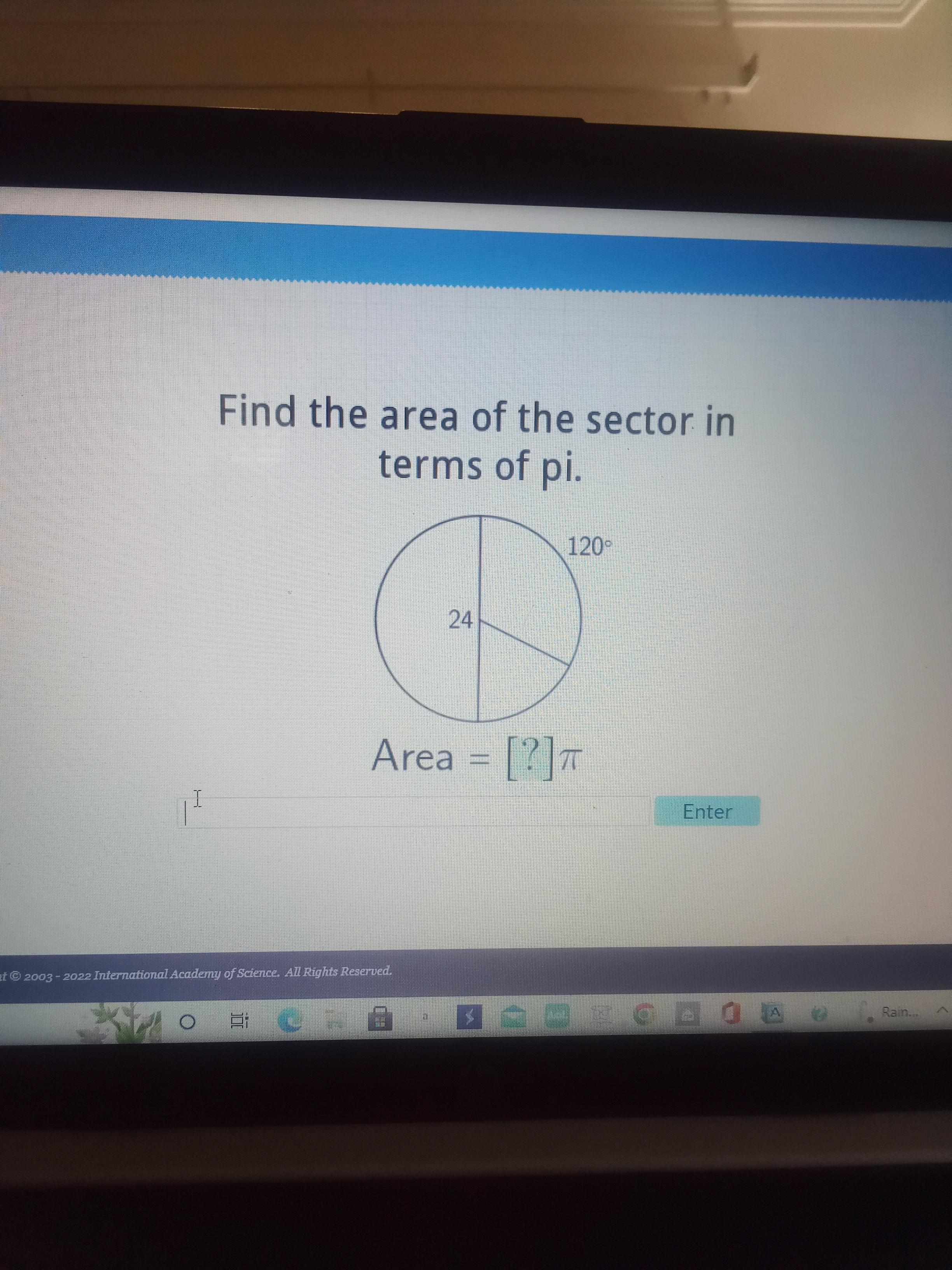 Find the area of the sector in terms of pi