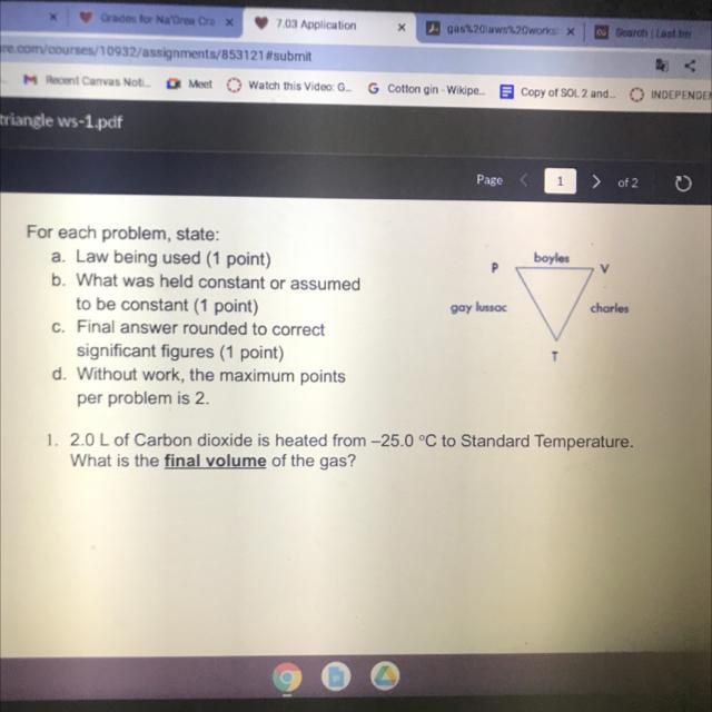 2.0 L of Carbon dioxide is heated from -25.0 C to Standard Temperature.What is the final volume of the