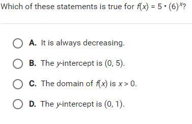which of these statements is true for f(x)=5x(6)^x