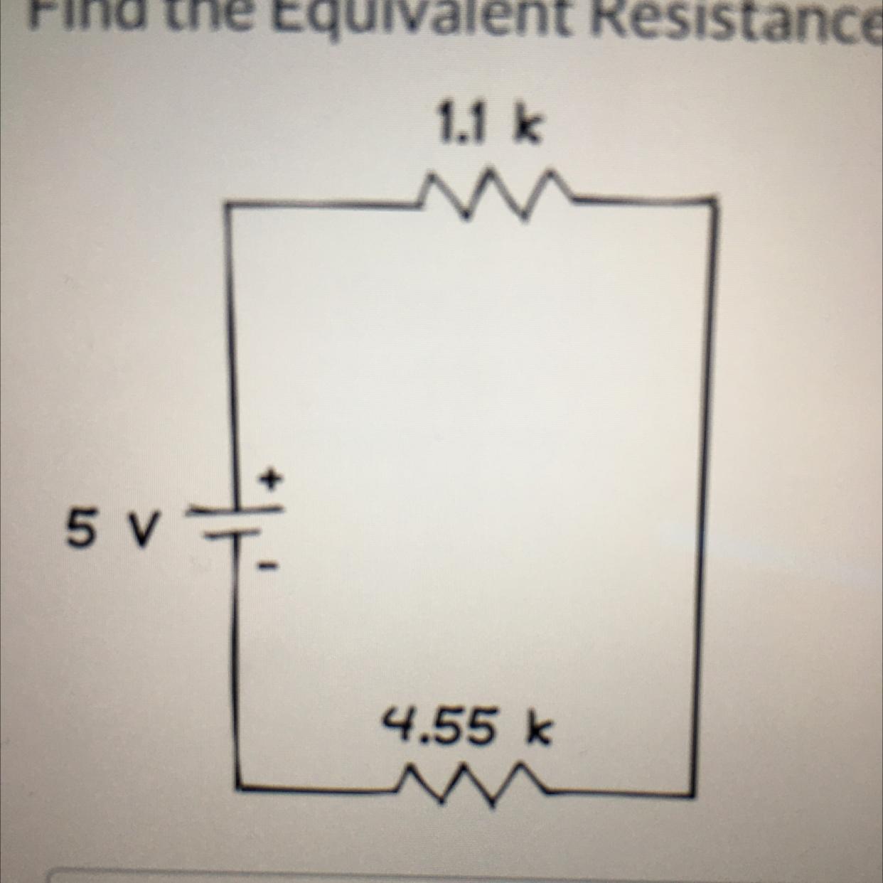 Find the Equivalent Resistance for the circuit.