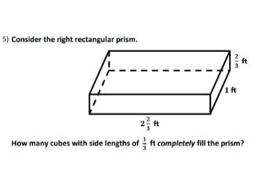 How many cubes with the side lengths of 1/3 ft completely fill the prism?