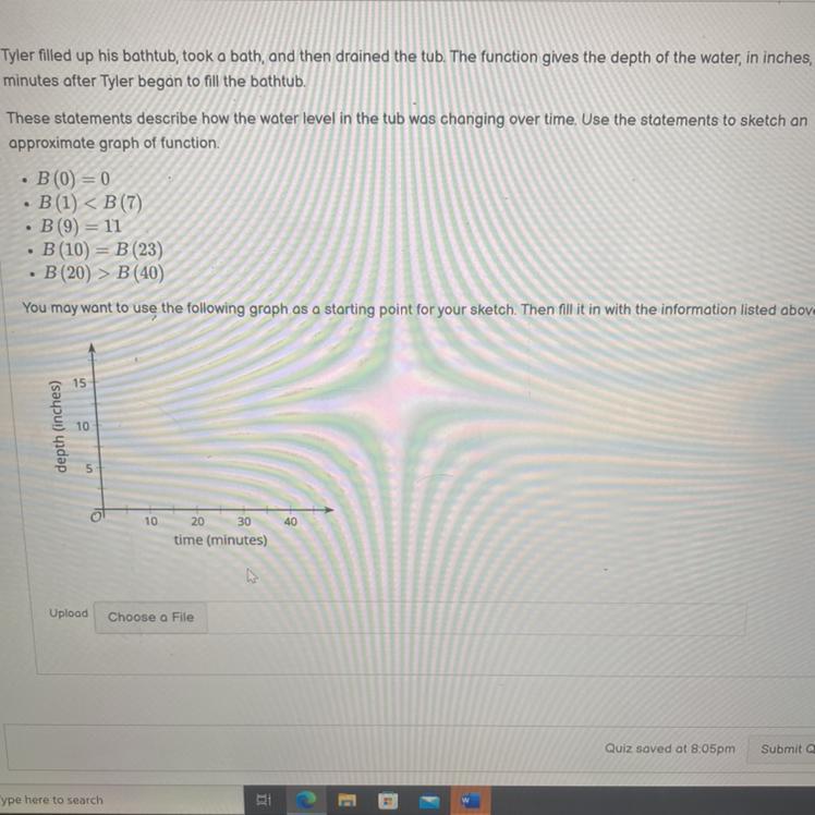 Tyler Filled Up His Bathtub, Took A Bath, And Then Drained The Tub. The Function Gives The Depth Of The