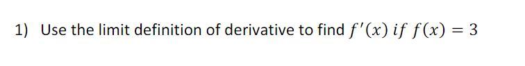 i have a calculus question about limits and derivatives. pic included 