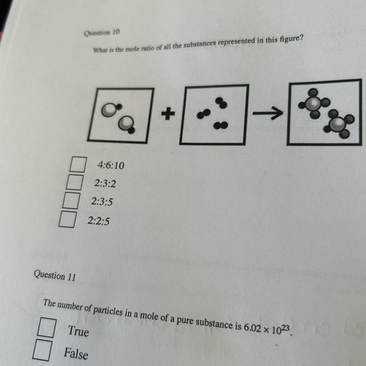 Question 10What is the mole ratio of all the substances represented in this figure?4:6:102:3:22:3:52:2:5+8