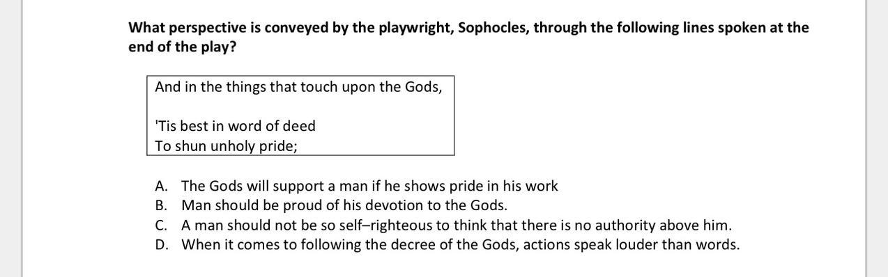 What perspective is conveyed by the playwright, Sophocles, through the following lines spoken at the