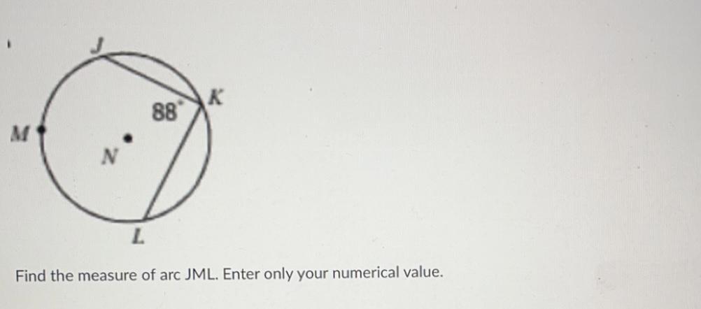 Find The Measure Of Arc JML. Enter Only Your Numerical Value.