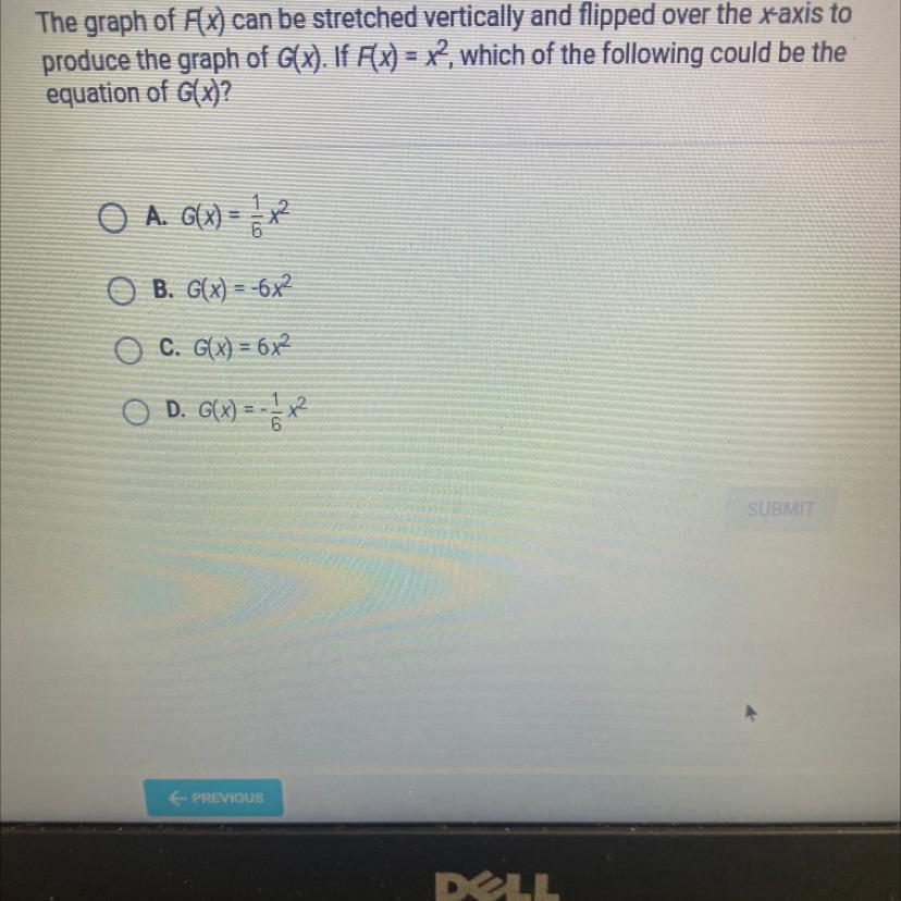 The Graph Of F(x) Can Be Stretched Vertically And Flipped Over The X-axis To Produce The Graph Of G(x)