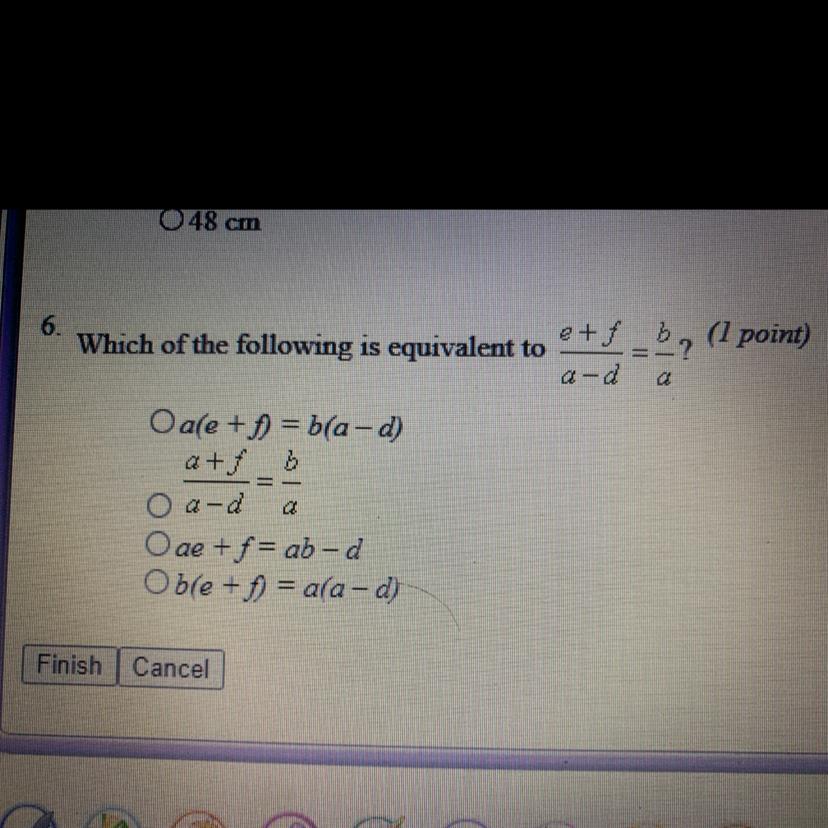 Etj.Which Of The Following Is Equivalent ToE+f/a-d =b/a 
