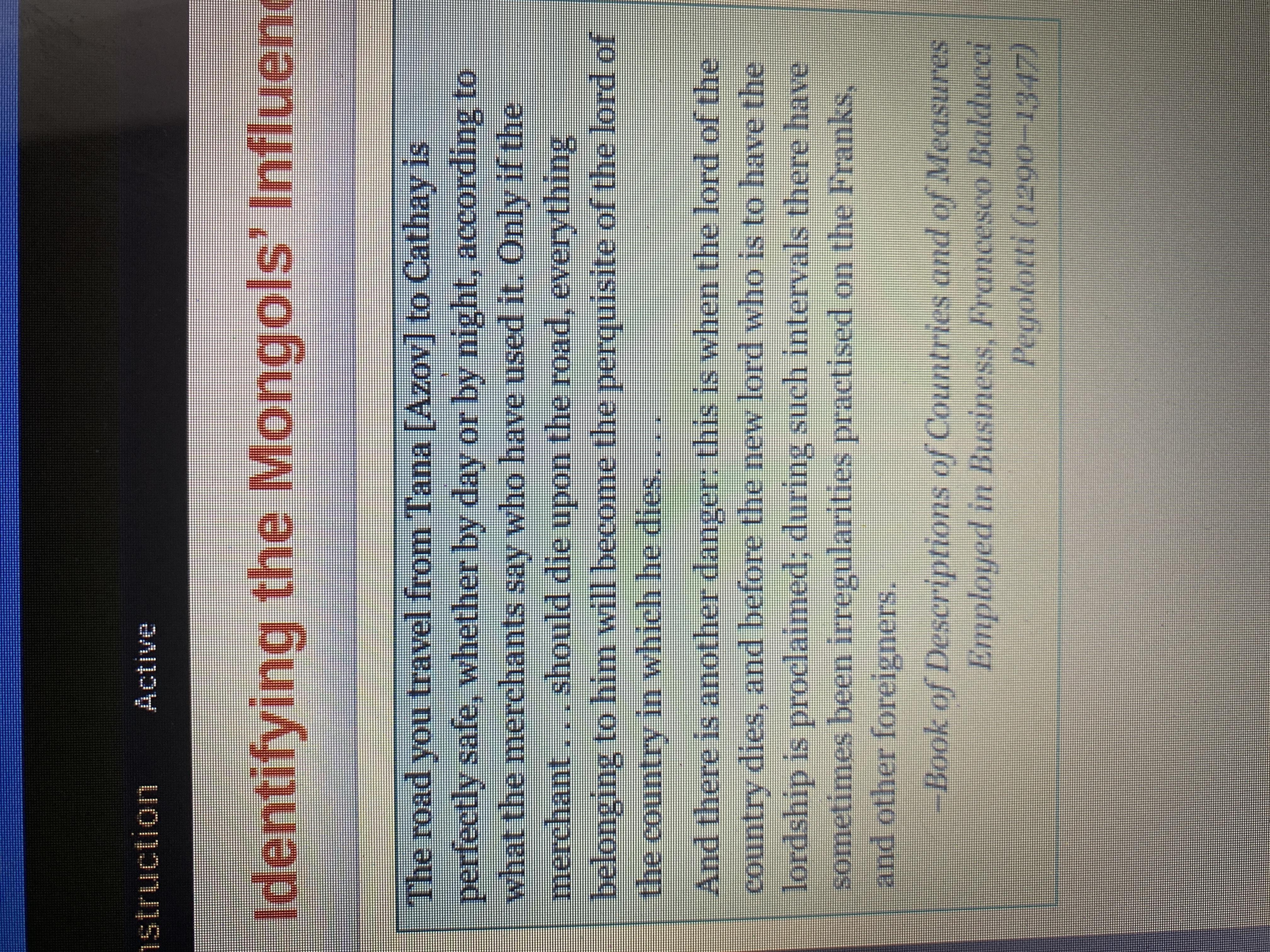 What Is The Author Saying About The Silk Roads In This Text? A) There Are No Threats From Robbers Or
