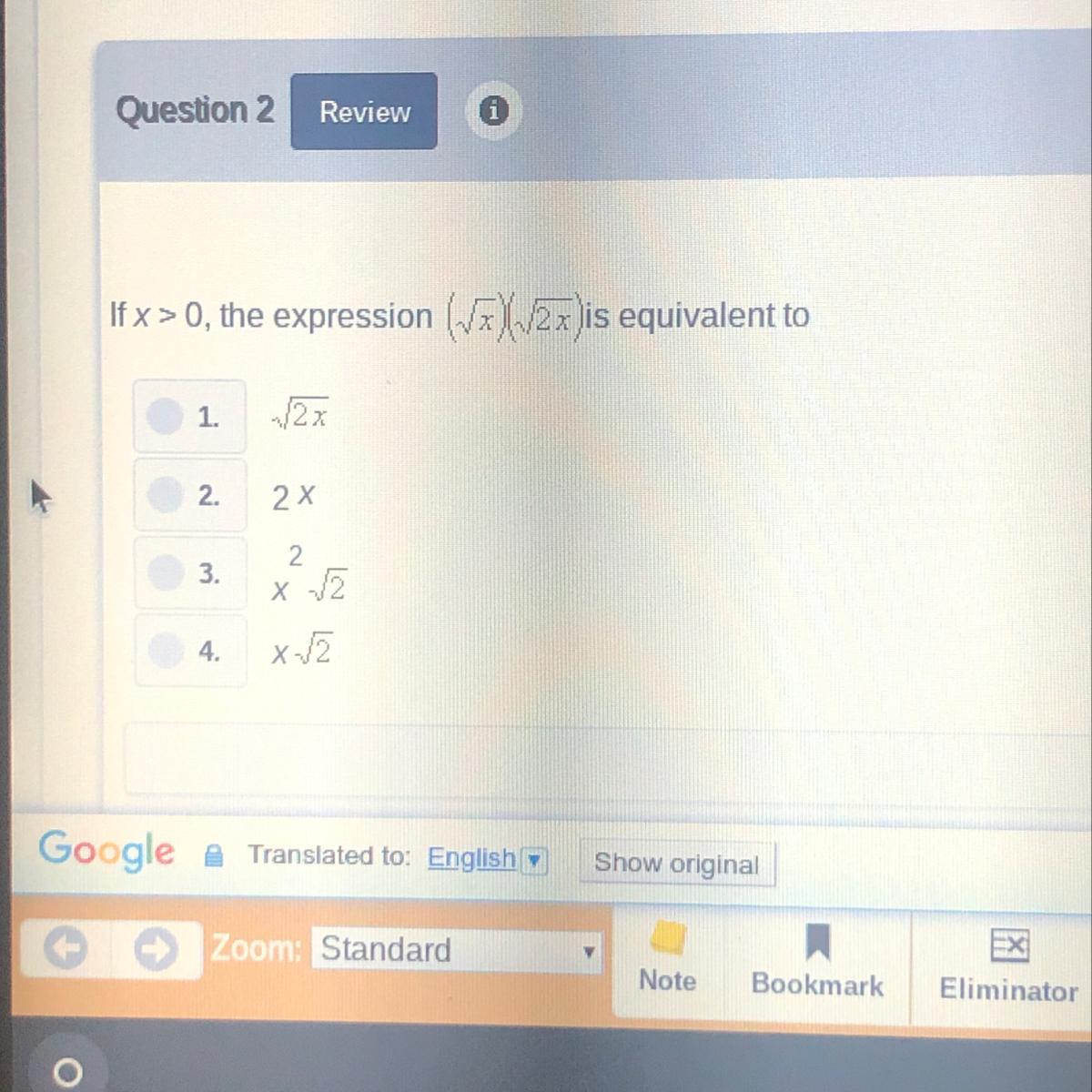 It X &gt; 0 The Expression (sqrt(x))(sqrt(2x)) Equivalent To