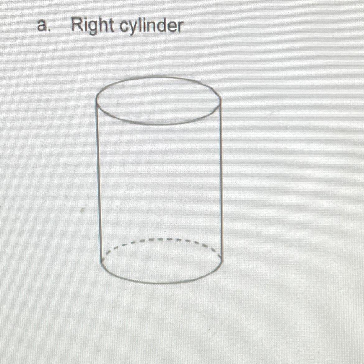 WILL GIVE BRAINLIESTDraw a net to represent the three-dimensional figure indicated.a. Right cylinder