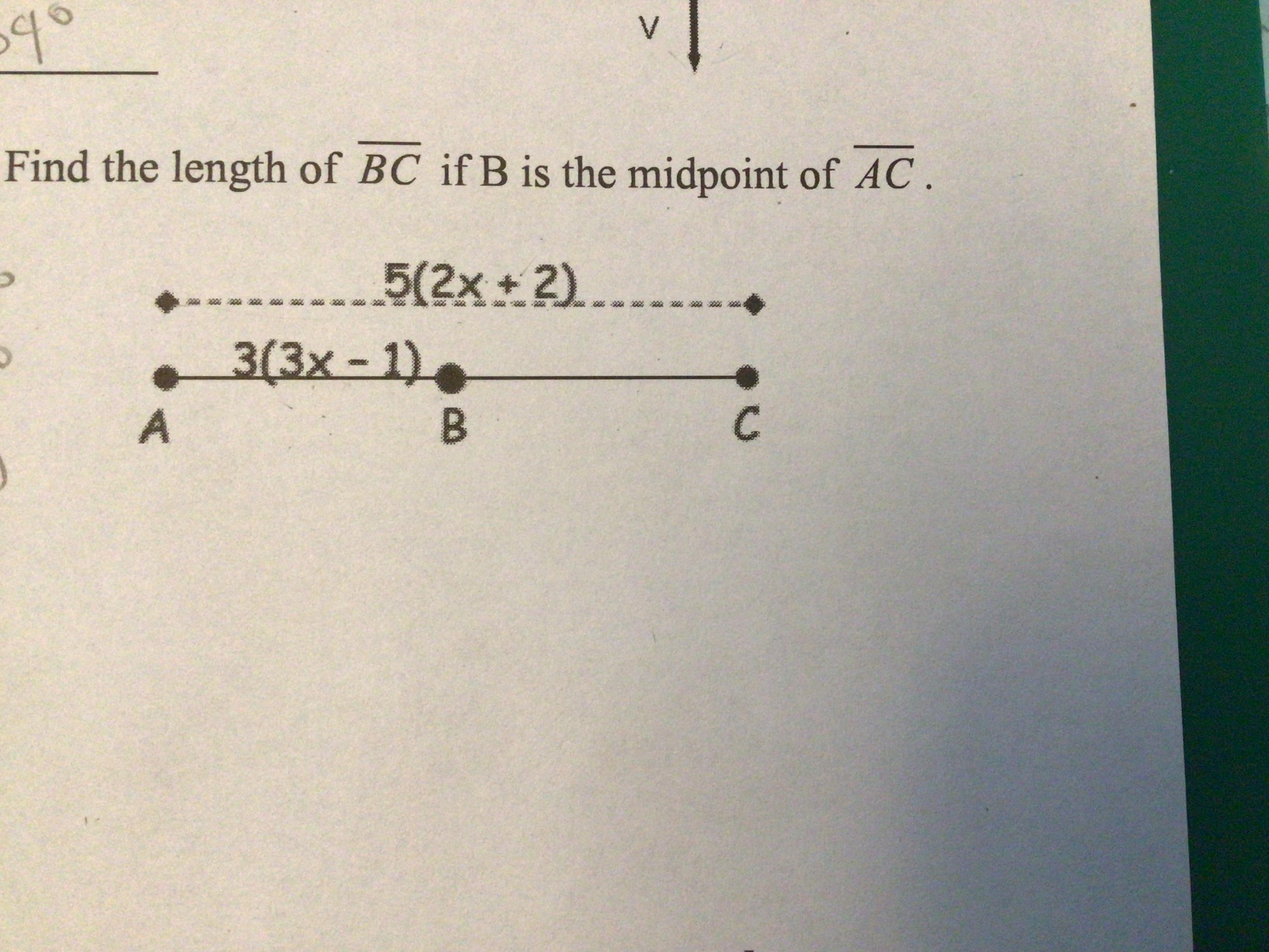 Find the length of BC if B is the midpoint of AC