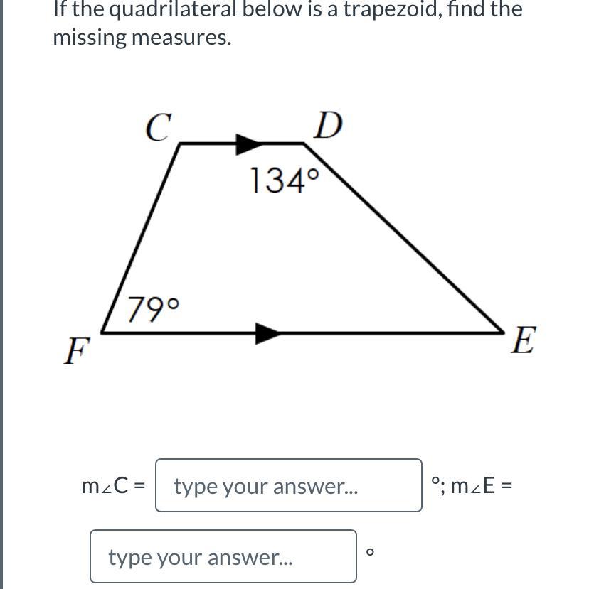 If The Quadrilateral Below Is A Trapezoid, Find The Missing Measures.