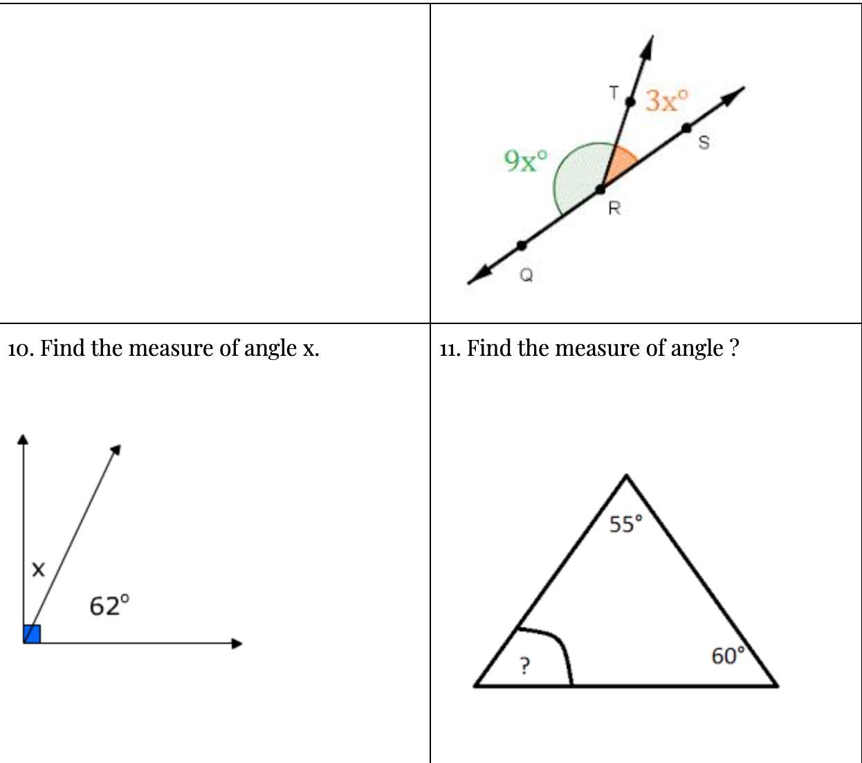 10. Find the measure of angle x. 11. Find the measure of angle ?