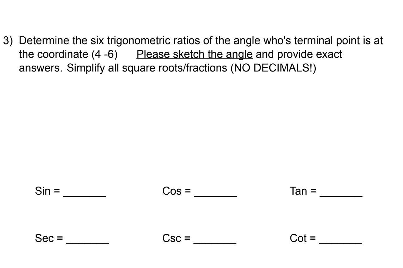 Determine The 6 Trigonometric Ratios Of The Angle