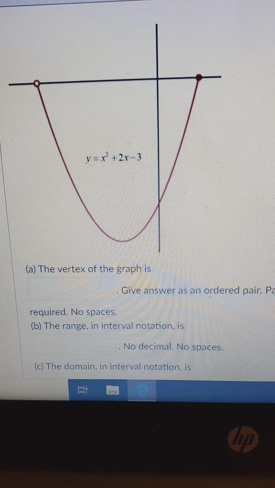 I need help with finding the vertex,range and domain interval