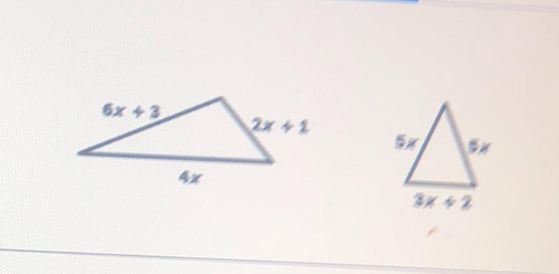 Eltel uie diswer the space provided.The two triangles shown have the same perimeters.6x + 32x + 15x