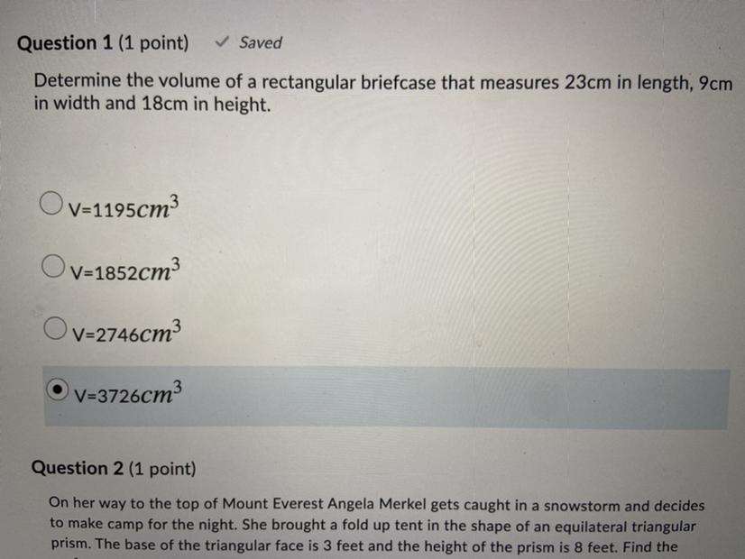 in width and 18cm in height.measures 23cm in length, 9cm.V=1195cm3V=1852cm3V=2746cm3V=3726cm3Need help