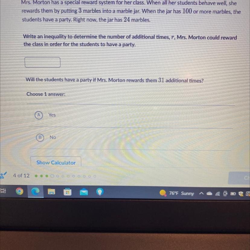 Mrs. Morton has a special reward system for her class when all her students behave well she rewards them