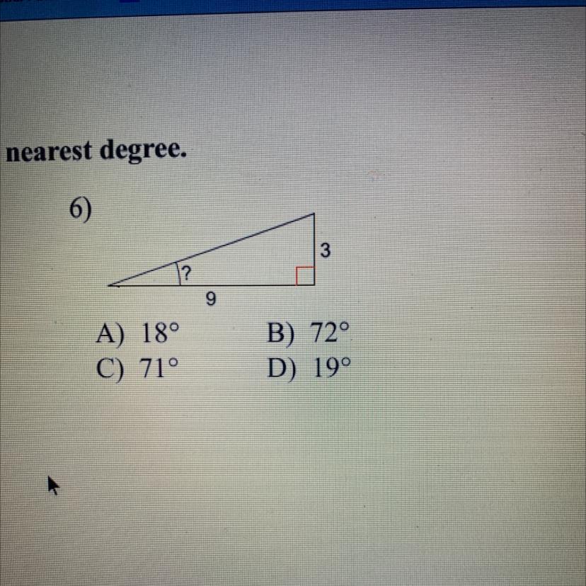 Find the measure of the indicated angle to the nearest degree