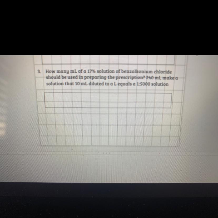 How Many ML Of A 17% Solution Of Benzalkomium Chloride Should Be Used In Preparing The Prescription?