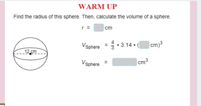 Find The Radius Of This Sphere. Then, Calculate The Volume Of A Sphere.