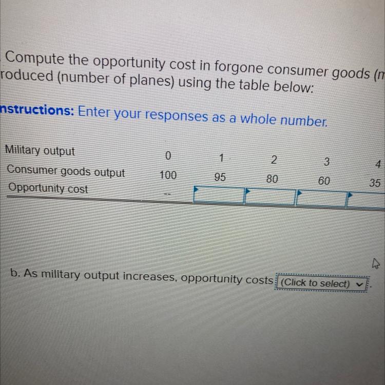 Compute The Opportunity Cost In Forgone Consumer Goods For Each Additional Unit Of Military Output Produced